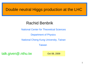 Double neutral Higgs production at the LHC Rachid Benbrik