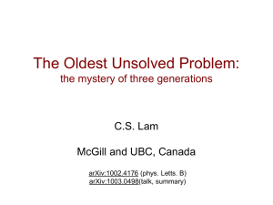 The Oldest Unsolved Problem: the mystery of three generations C.S. Lam