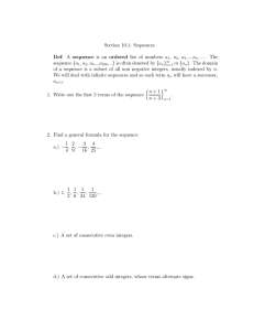 Section 10.1: Sequences , a ,...,a