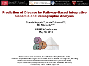 Prediction of Disease by Pathway-Based Integrative Genomic and Demographic Analysis  Skanda Koppula