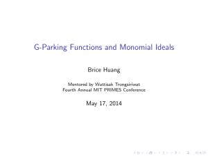 G-Parking Functions and Monomial Ideals Brice Huang May 17, 2014