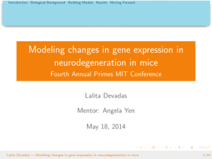 Modeling changes in gene expression in neurodegeneration in mice Lalita Devadas