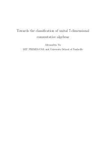 Towards the classification of unital 7-dimensional commutative algebras Alexandria Yu
