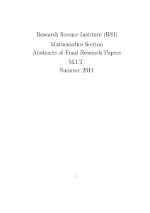 Research Science Institute (RSI) Mathematics Section Abstracts of Final Research Papers M.I.T.