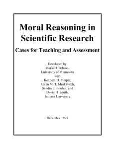 Moral Reasoning in Scientific Research Cases for Teaching and Assessment