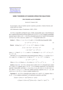 SOME THEOREMS OF RANDOM OPERATOR EQUATIONS ZHU CHUANXI and XU ZONGBEN