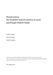 Flawed science: The fraudulent research practices of social psychologist Diederik Stapel