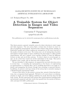 A Trainable System for Object Detection in Images and Video Sequences Abstract