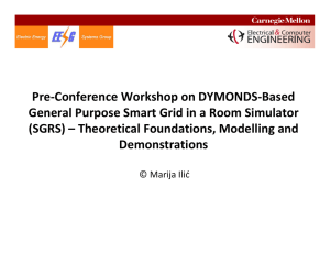 Pre‐Conference Workshop on DYMONDS‐Based  General Purpose Smart Grid in a Room Simulator  (SGRS) – Theoretical Foundations, Modelling and 