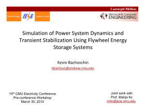 Simulation of Power System Dynamics and  Transient Stabilization Using Flywheel Energy  Storage Systems