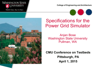 Specifications for the Power Grid Simulator Anjan Bose Washington State University