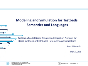 Modeling and Simulation for Testbeds: Semantics and Languages