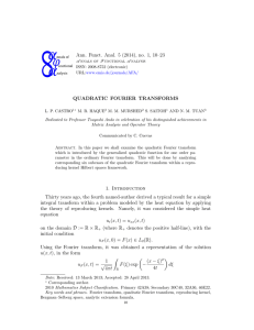 Ann. Funct. Anal. 5 (2014), no. 1, 10–23 QUADRATIC FOURIER TRANSFORMS