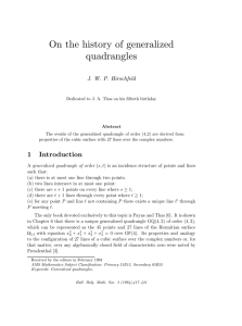 On the history of generalized quadrangles J. W. P. Hirschfeld