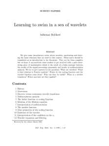 Learning to swim in a sea of wavelets Adhemar Bultheel SURVEY PAPERS