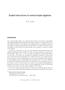 Scaled trace forms of central simple algebras D. W. Lewis Introduction