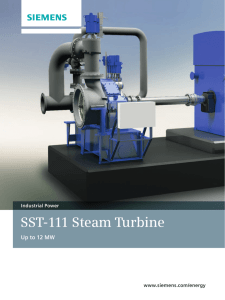 SST-111 Steam Turbine Up to 12 MW www.siemens.com/energy Industrial Power
