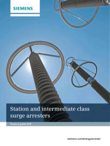 Station and intermediate class surge arresters siemens.com/energy/arrester Product guide IEEE
