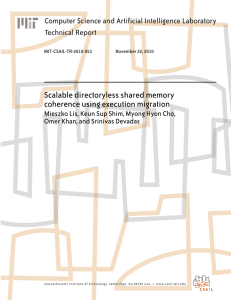 Scalable directoryless shared memory coherence using execution migration Technical Report