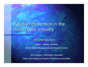 Pollution Prevention in the Health Care Industry An Introduction
