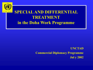 SPECIAL AND DIFFERENTIAL TREATMENT in the Doha Work Programme UNCTAD
