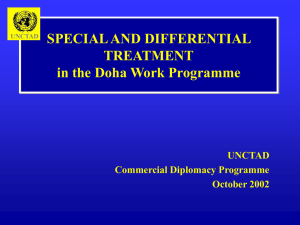 SPECIAL AND DIFFERENTIAL TREATMENT in the Doha Work Programme UNCTAD