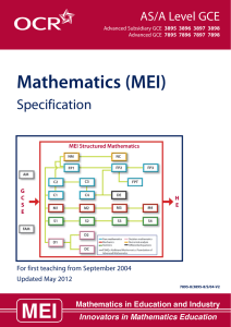 MEI Mathematics (MEI) Specification AS/A Level GCE