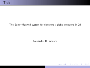 Title The Euler–Maxwell system for electrons : global solutions in 2d