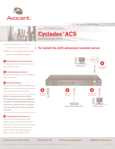 Cyclades ACS ® To install the ACS advanced console server