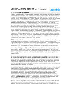 UNICEF ANNUAL REPORT for Myanmar  1. EXECUTIVE SUMMARY