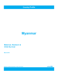 Myanmar Country Profile Maternal, Newborn &amp; Child Survival