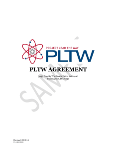 PLTW AGREEMENT  3939 Priority Way South Drive, Suite 400 Indianapolis, IN 46240
