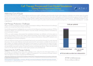 Cell Therapy Process and Cost Model Simulations Defining Process Improvement Strategy