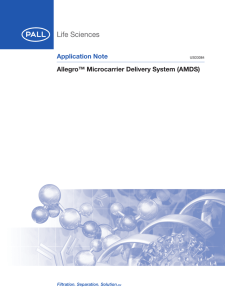 Application Note Allegro™ Microcarrier Delivery System (AMDS) USD3084