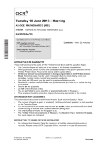 Tuesday 18 June 2013 – Morning A2 GCE  MATHEMATICS (MEI) 4753/01 Duration: