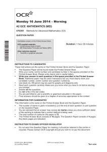 Monday 16 June 2014 – Morning A2 GCE  MATHEMATICS (MEI) 4753/01 Duration: