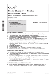 Monday 23 June 2014 – Morning A2 GCE  MATHEMATICS (MEI) 4756/01 Duration: