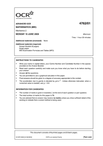 4762/01 MATHEMATICS (MEI) MONDAY 16 JUNE 2008 ADVANCED GCE
