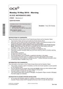 Monday 19 May 2014 – Morning A2 GCE  MATHEMATICS (MEI) 4762/01 Duration: