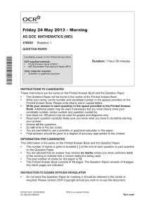 Friday 24 May 2013 – Morning AS GCE  MATHEMATICS (MEI) 4766/01 Duration: