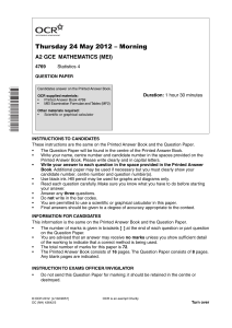 Thursday 24 May 2012 – Morning A2 GCE  MATHEMATICS (MEI) 4769 Duration: