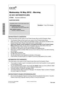 Wednesday 16 May 2012 – Morning AS GCE  MATHEMATICS (MEI) 4776/01 Duration: