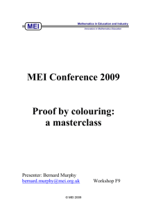 MEI Conference 2009 Proof by colouring: a masterclass