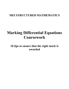 Marking Differential Equations Coursework  MEI STRUCTURED MATHEMATICS