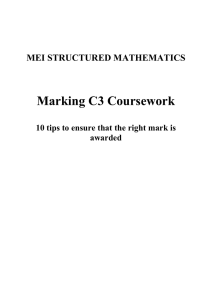 Marking C3 Coursework MEI STRUCTURED MATHEMATICS