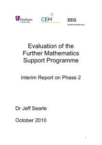 Evaluation of the Further Mathematics Support Programme Interim Report on Phase 2