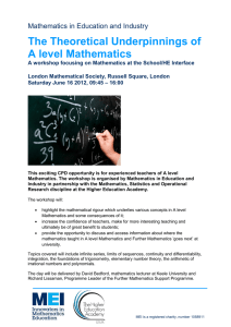 The Theoretical Underpinnings of A level Mathematics Mathematics in Education and Industry