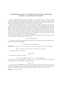 NAMBOODIRI LECTURE 1: INTRODUCTION TO THE POLYNOMIAL METHOD AND INCIDENCE GEOMETRY