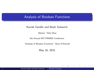 Analysis of Boolean Functions Kavish Gandhi and Noah Golowich May 16, 2015
