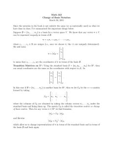 Math 323 Change of Basis Notation March 30, 2015